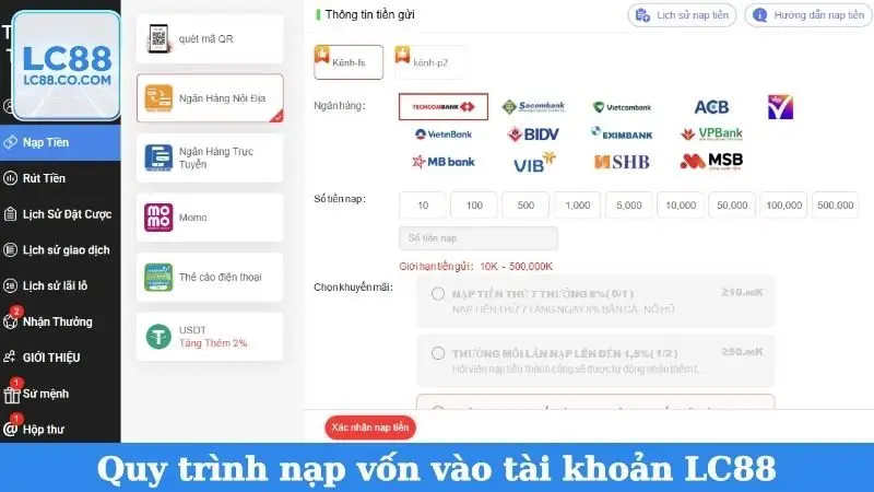 Quy trình nạp vốn vào tài khoản LC88