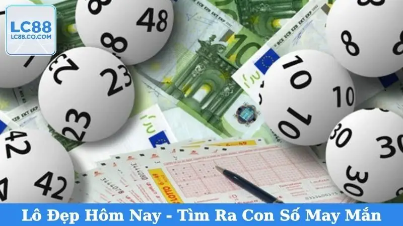 Lô Đẹp Hôm Nay - Bí Quyết Tìm Ra Con Số May Mắn LC88